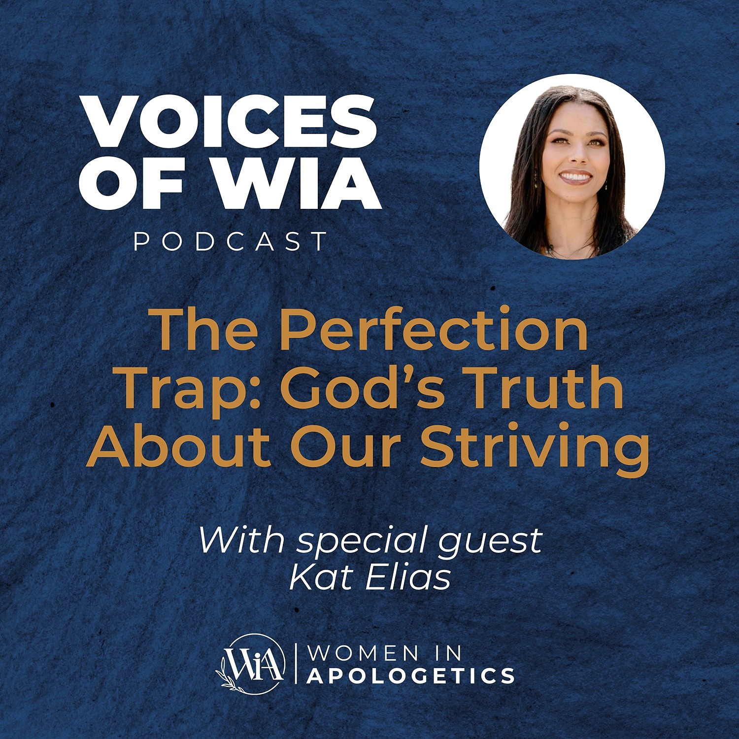 The Perfection Trap: God’s Truth About Our Striving with Kat Elias