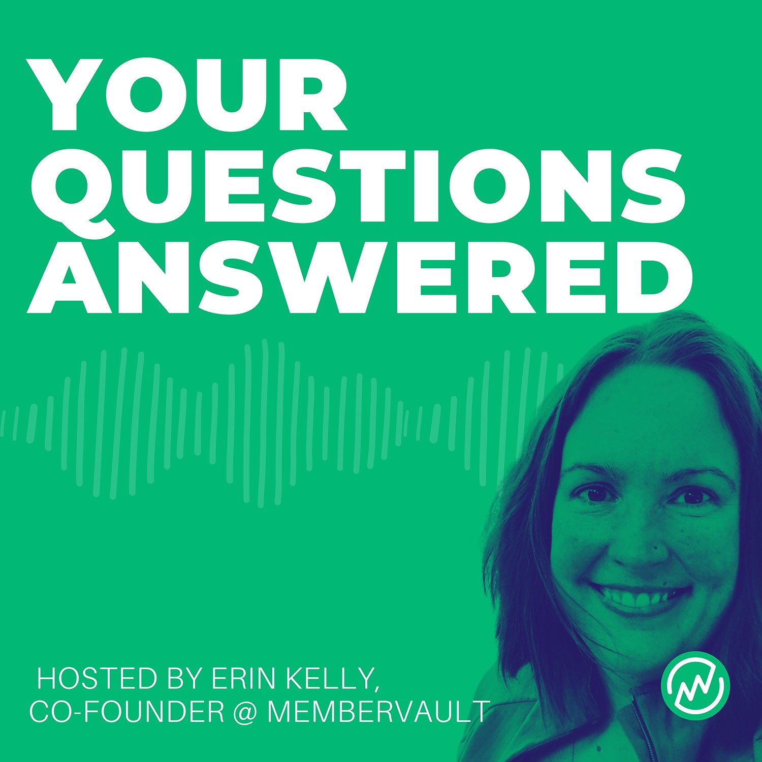 Your Questions, Answered