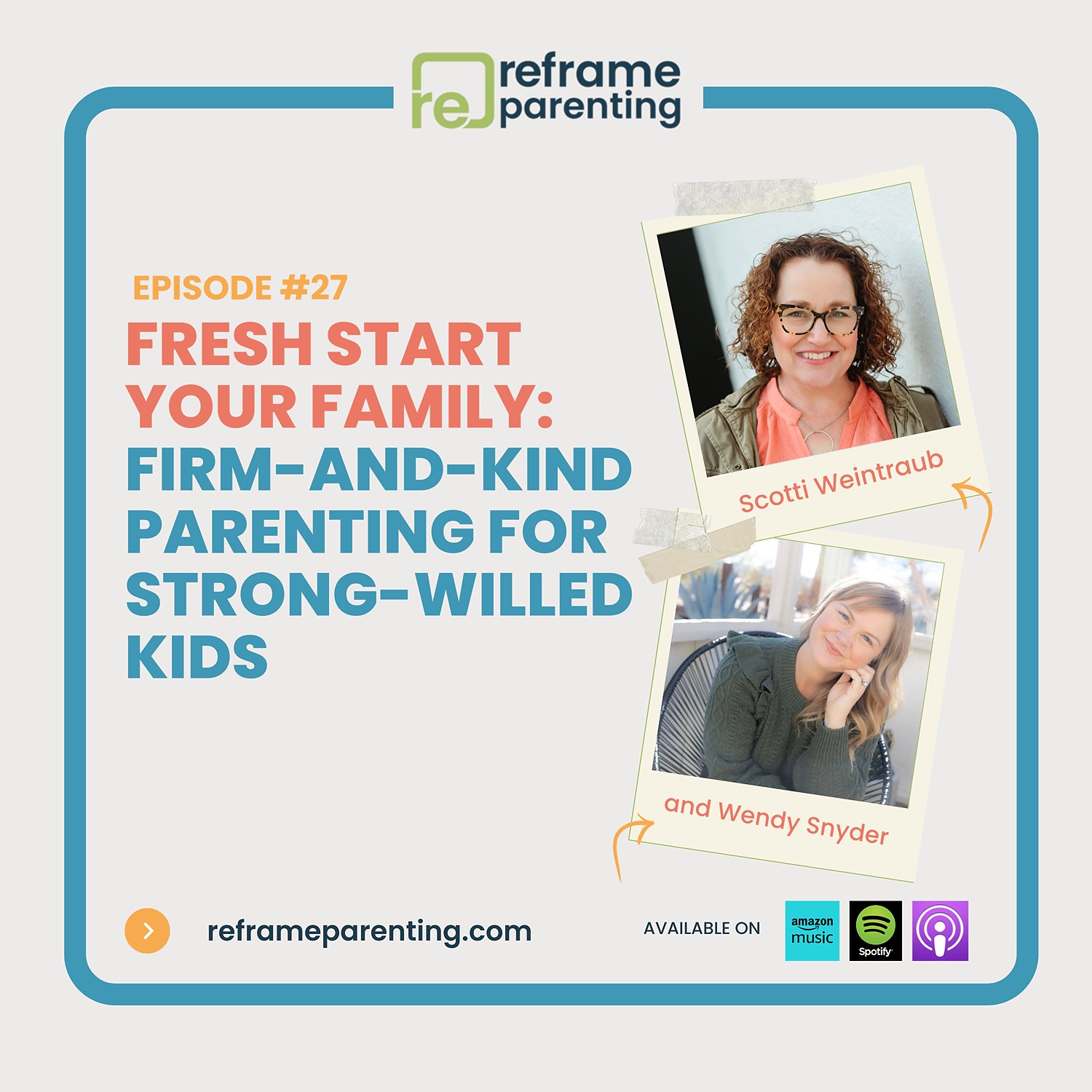 27: Fresh Start Your Family: Firm-and-Kind Parenting for Strong-Willed Kids with Wendy Snyder episode artwork