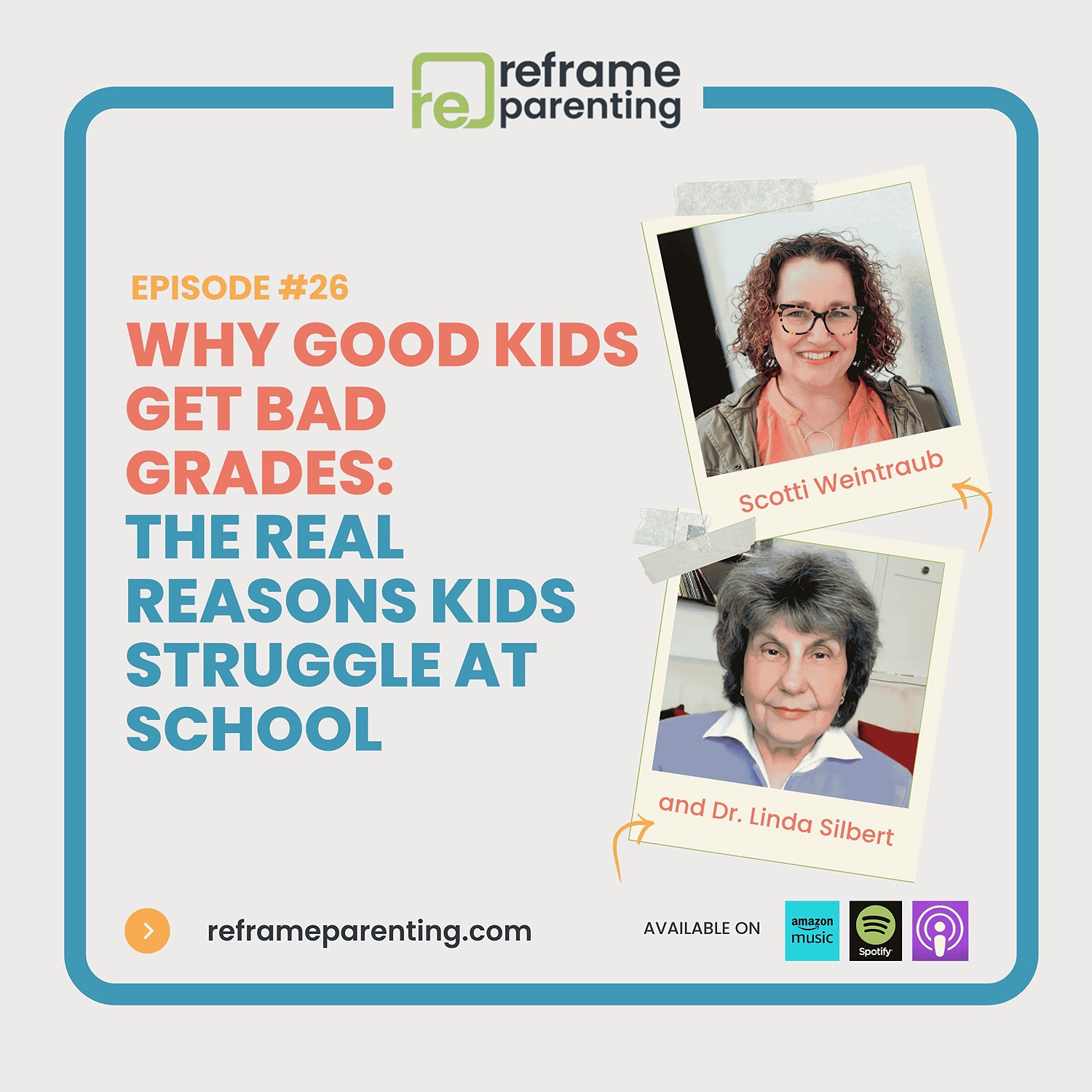 26: Why  Good Kids Get Bad Grades: The Real Reasons Kids Struggle at School with Dr. Linda Silbert episode artwork
