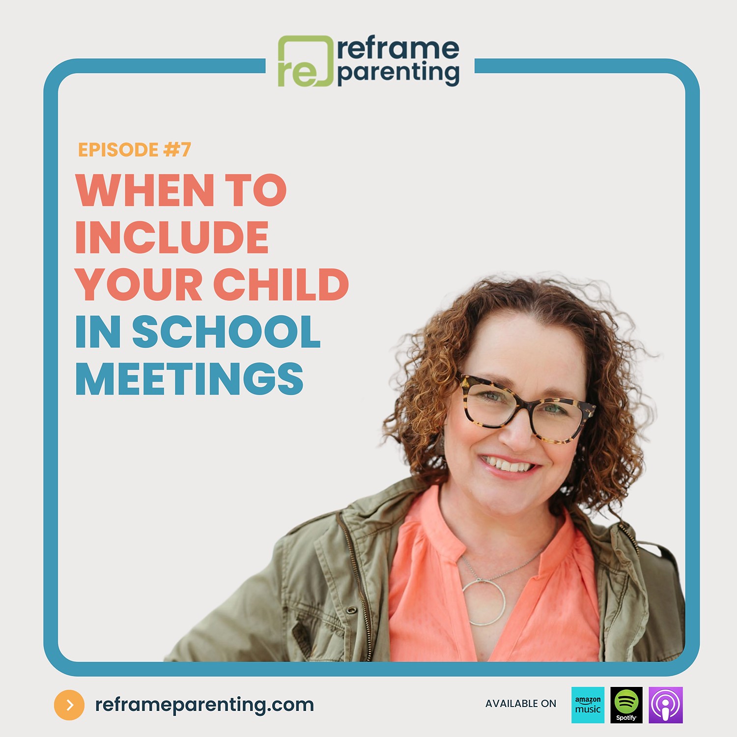 7: When to Include Your Child in School Meetings episode artwork