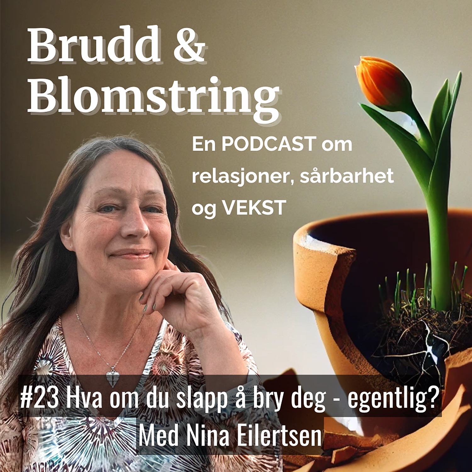 #23 Hva om du slapp å bry deg – egentlig? episode artwork