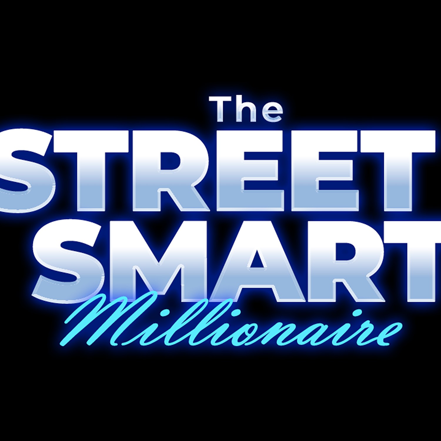 The Street Smart Millionaire