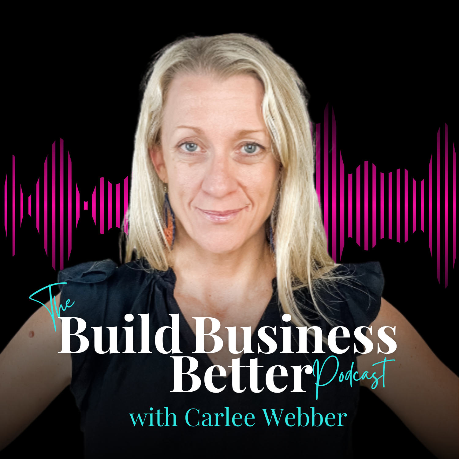 Build Business Better with Carlee