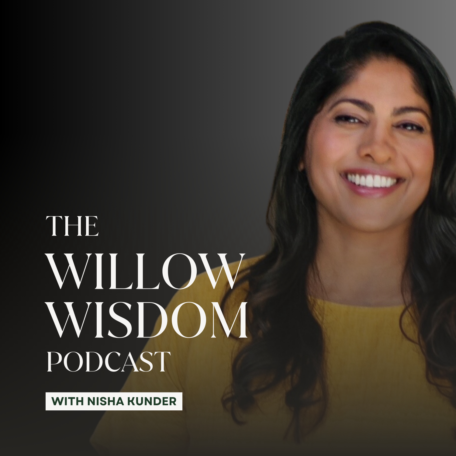 The Willow Wisdom Podcast