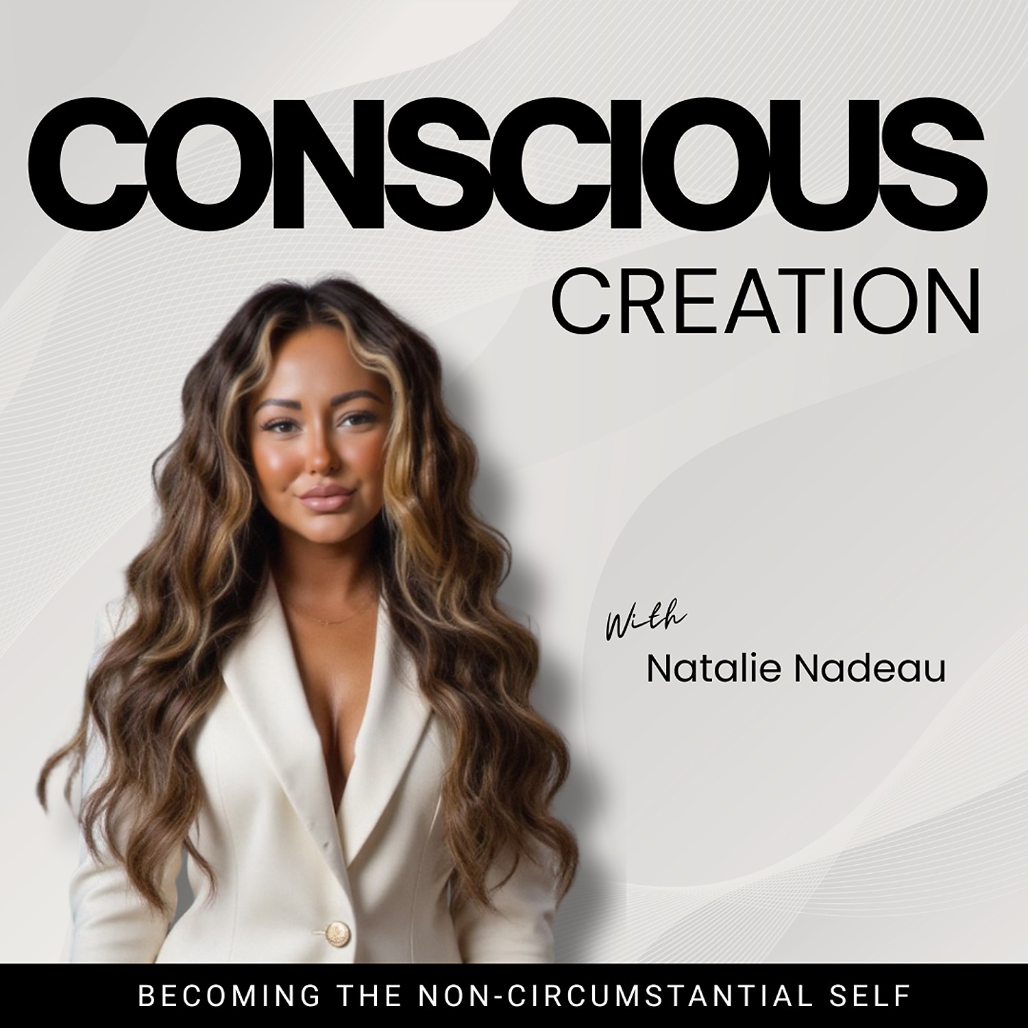 Conscious Creation