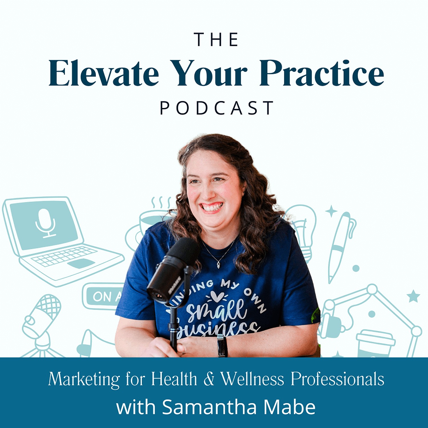 Marketing for Health & Wellness Professionals: Elevate Your Practice Marketing for Health & Wellness Professionals: Elevate Your Practice