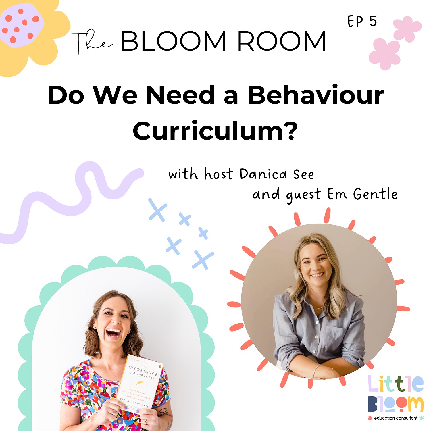 EP 5 | Do We Need a Behaviour Curriculum? with Em Gentle