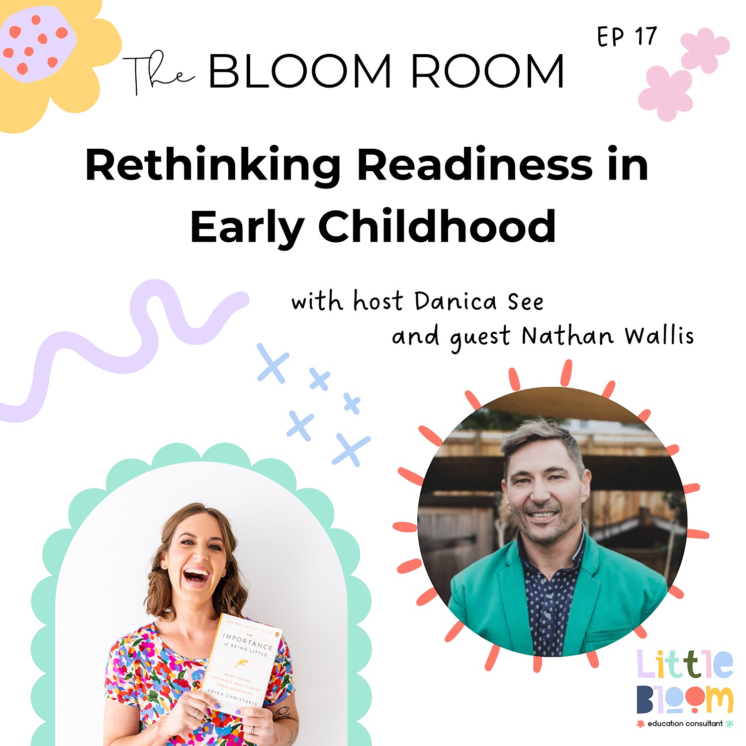 EP 17 | Rethinking Readiness in Early Childhood with Nathan Wallis