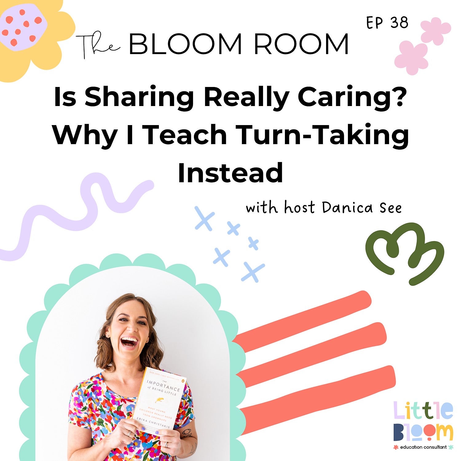 EP 38 | Is Sharing Really Caring? Why I Teach Turn-Taking Instead
