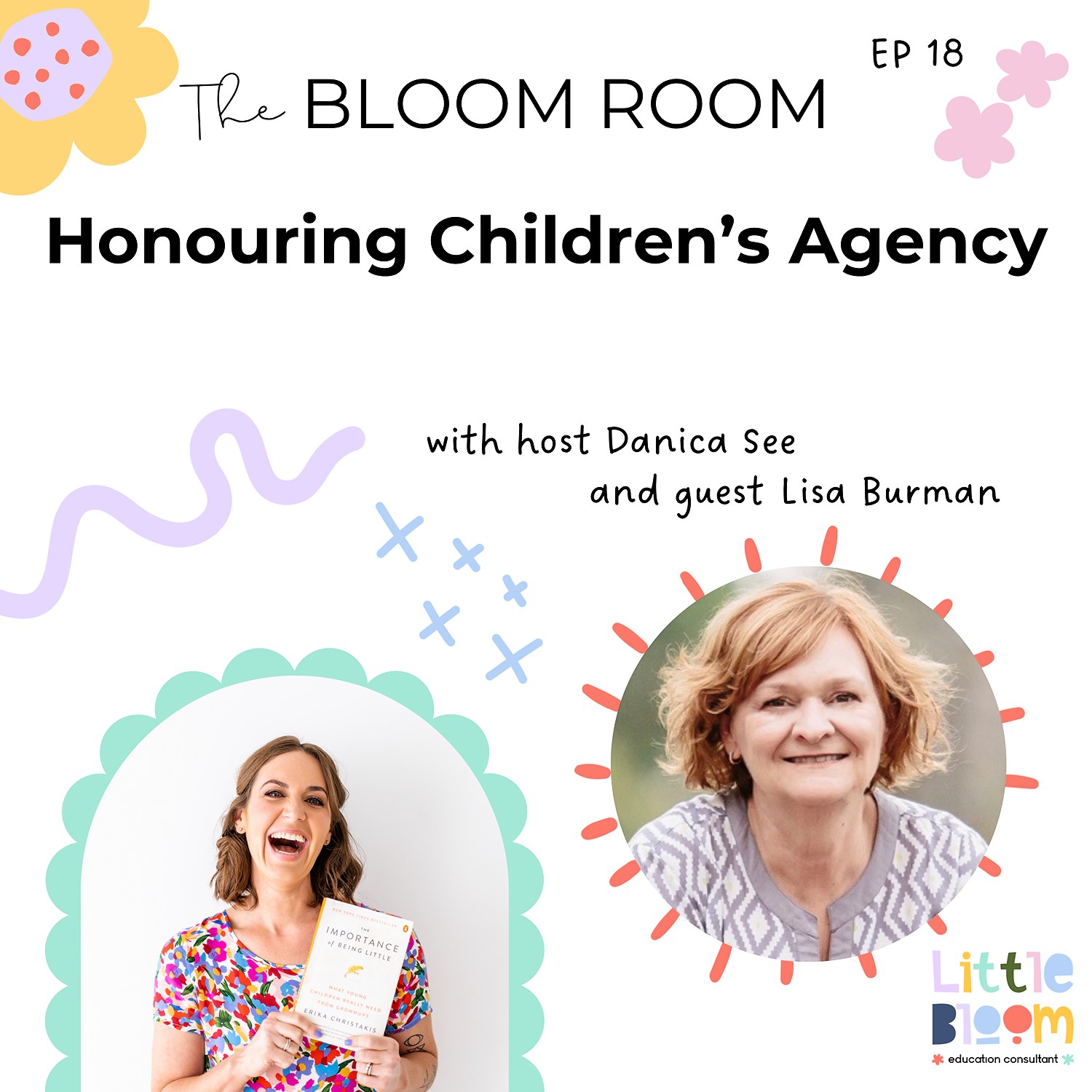 EP 18 | Honouring Children’s Agency with Lisa Burman