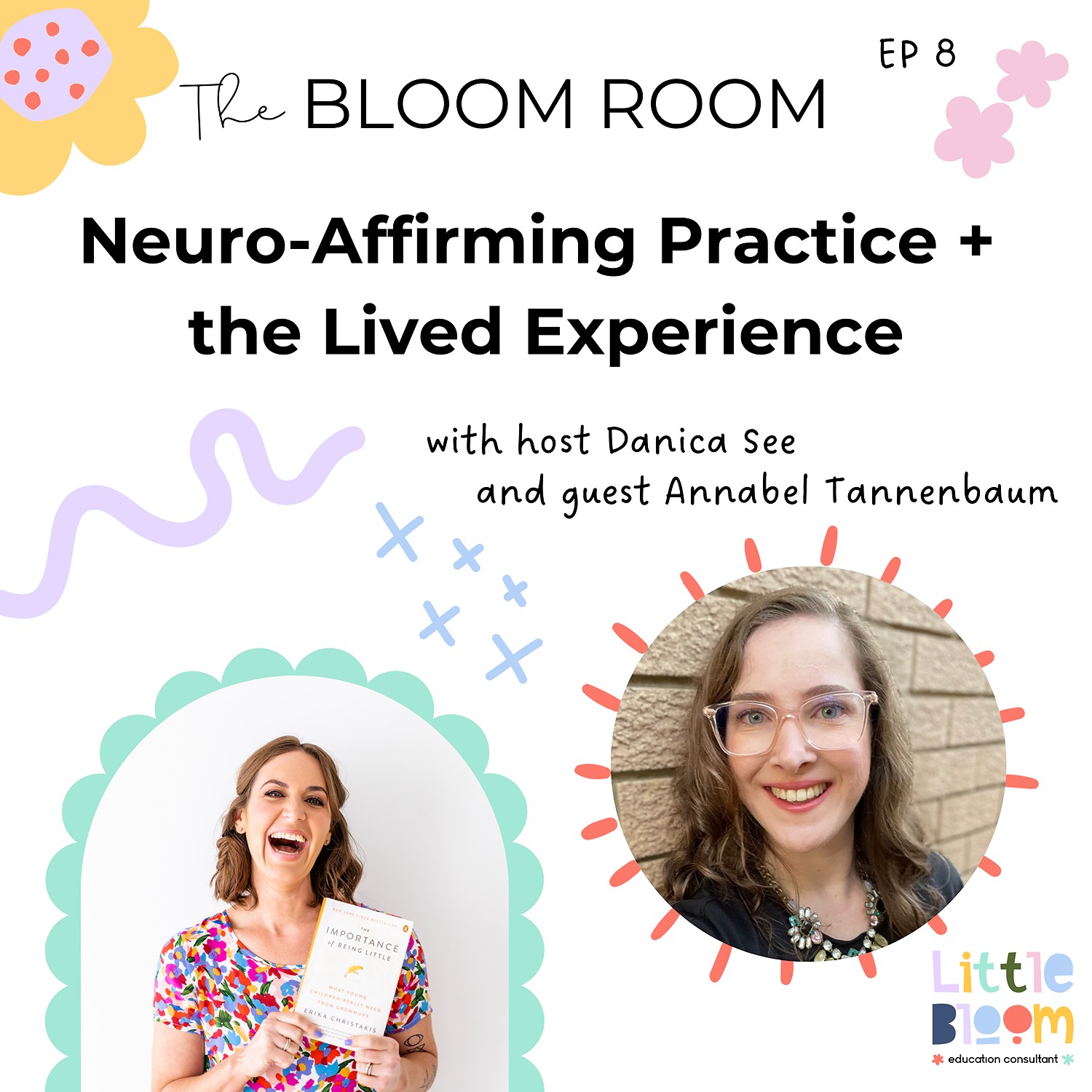 EP 8 | Neuro-Affirming Practice + the Lived Experience with Annabel Tannenbaum