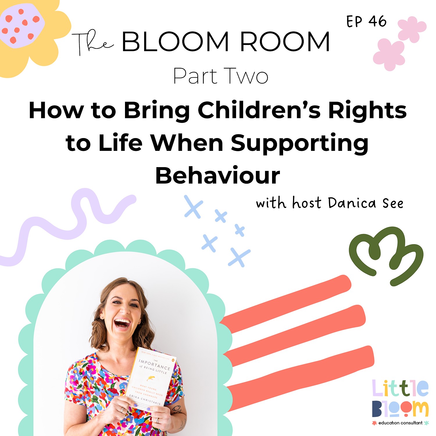 EP 46 | How to Bring Children’s Rights to Life When Supporting Behaviour