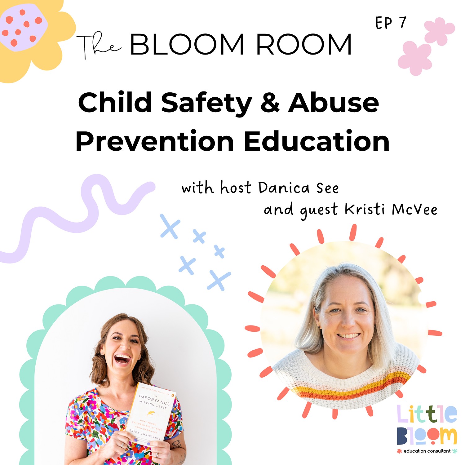 Ep 7 | Child Safety & Abuse Prevention Education with Kristi McVee