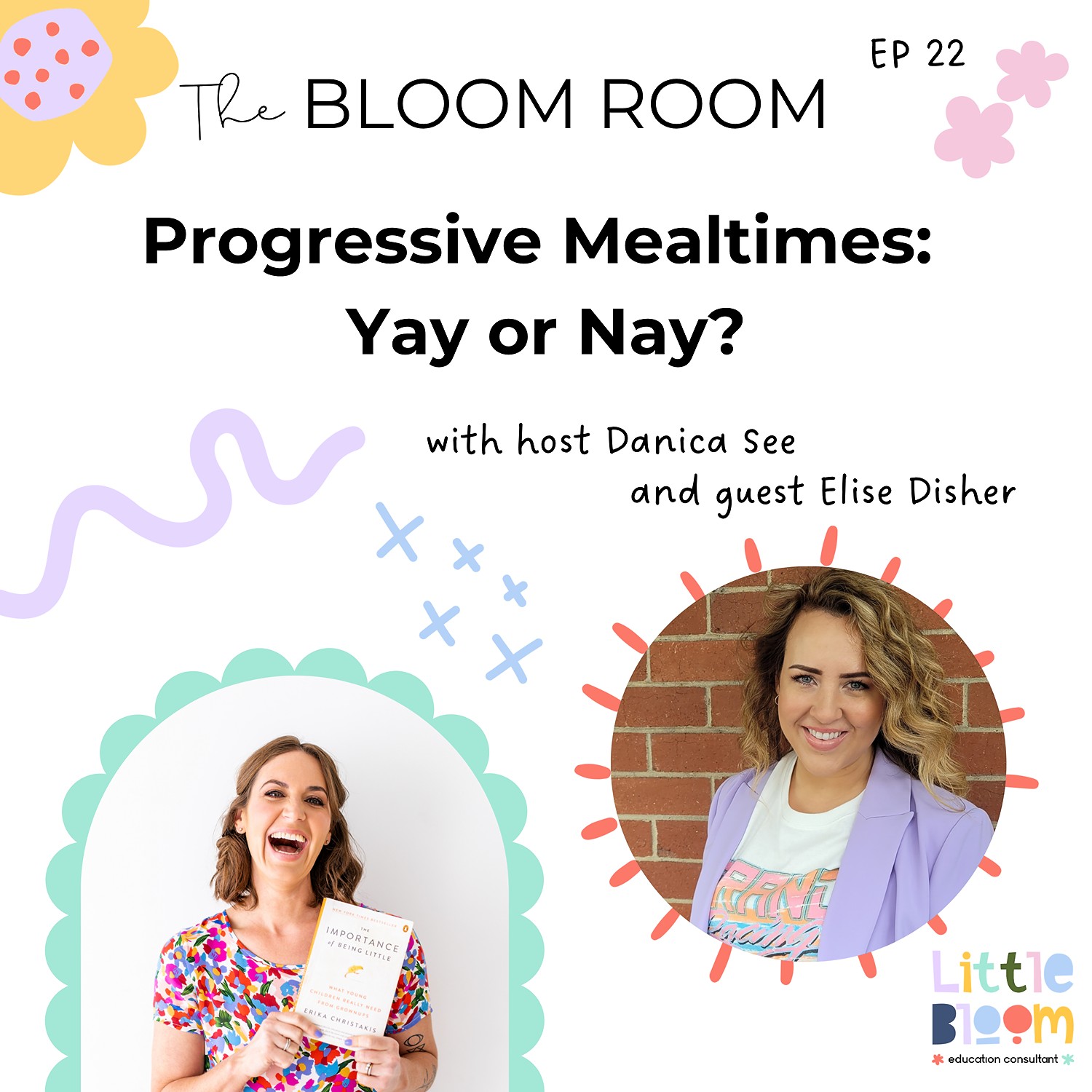 EP 22 | Progressive Mealtimes: Yay or Nay? with Elise Disher