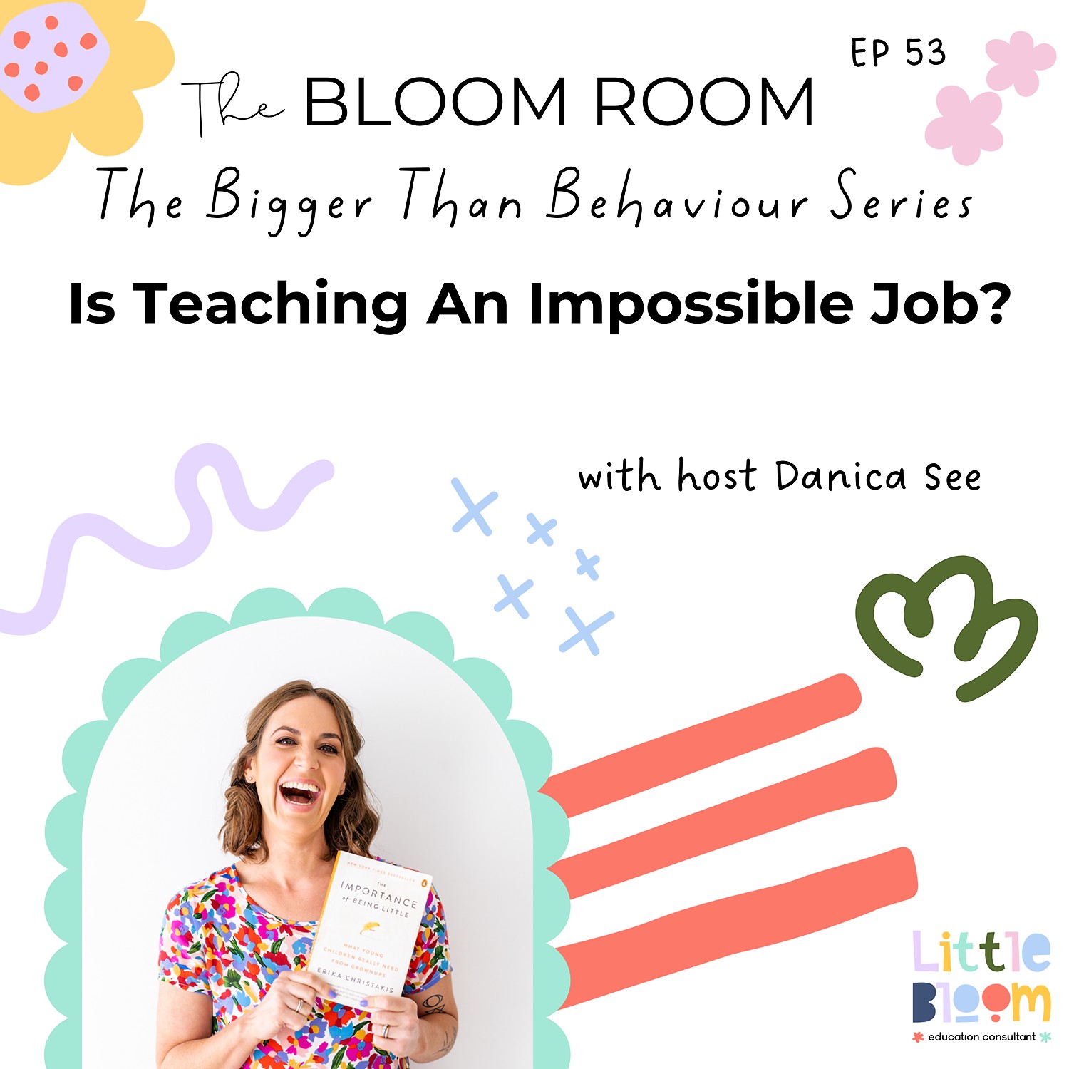 EP 53 | Is Teaching An Impossible Job? episode artwork