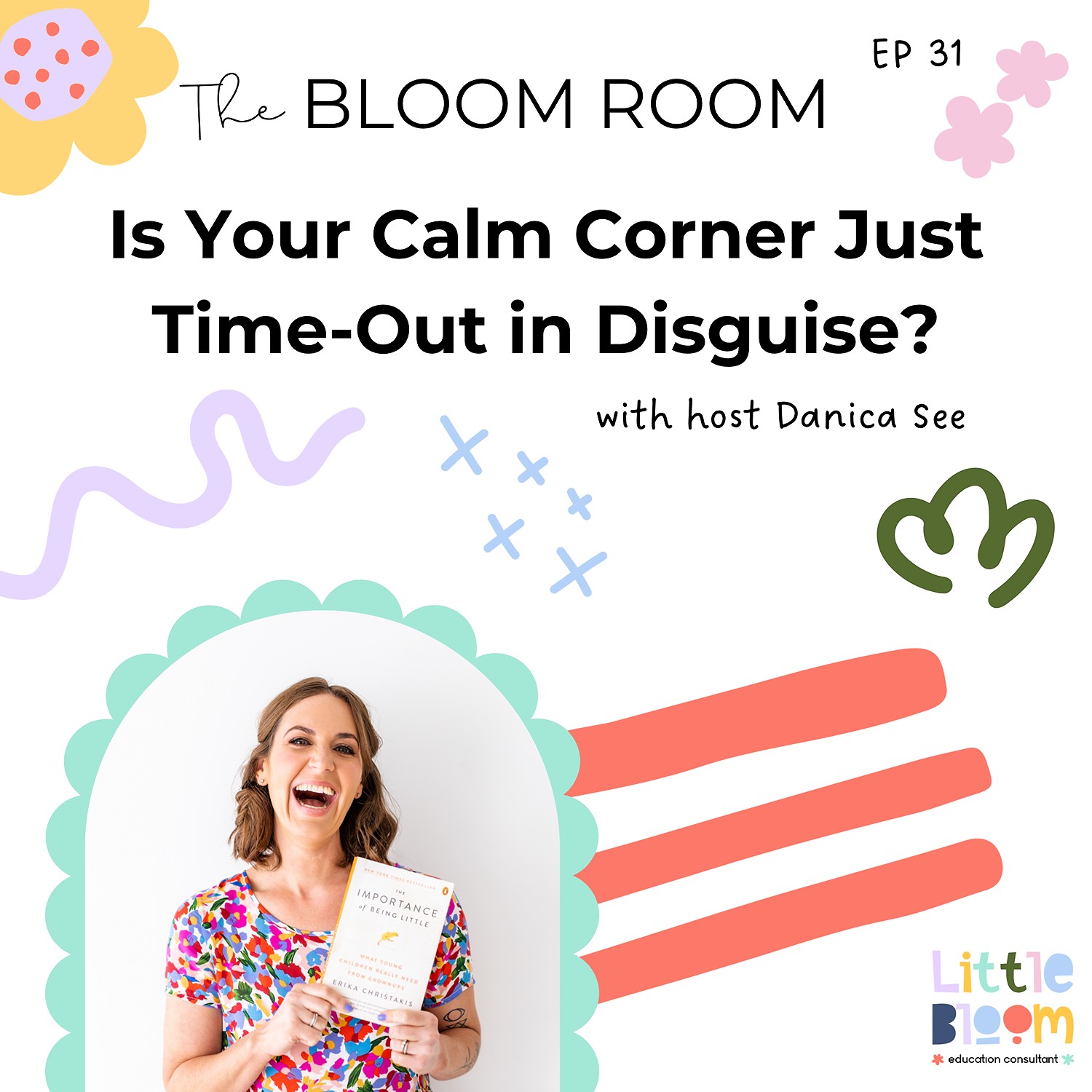 EP 31 | Is Your Calm Corner Just Time-Out in Disguise?