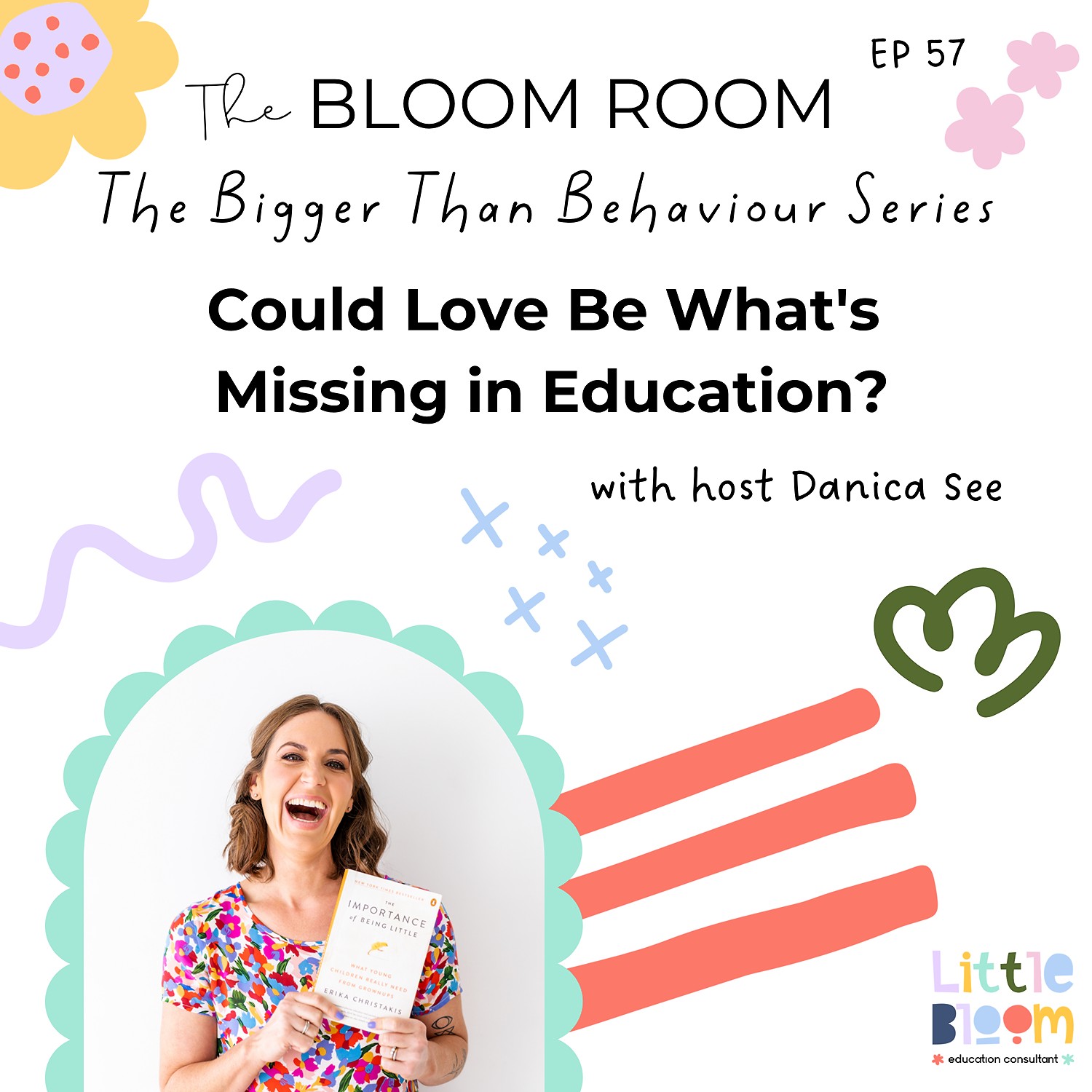 EP 57 | Could Love Be What's Missing in Education? episode artwork