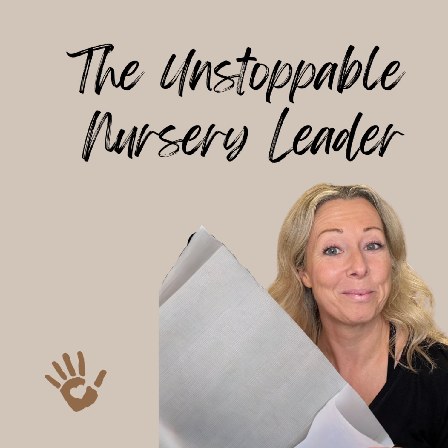 The Unstoppable Nursery Leader