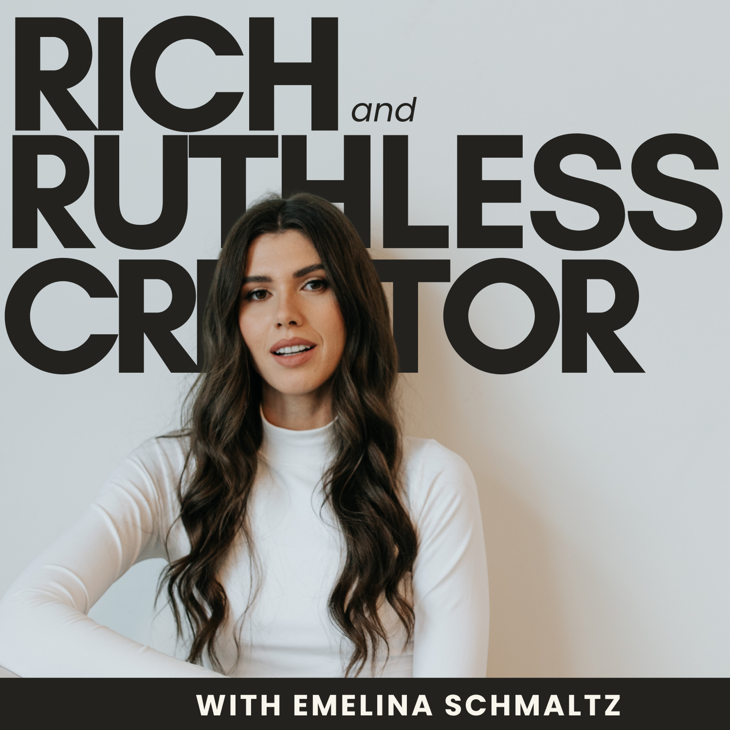 Rich & Ruthless Podcast
