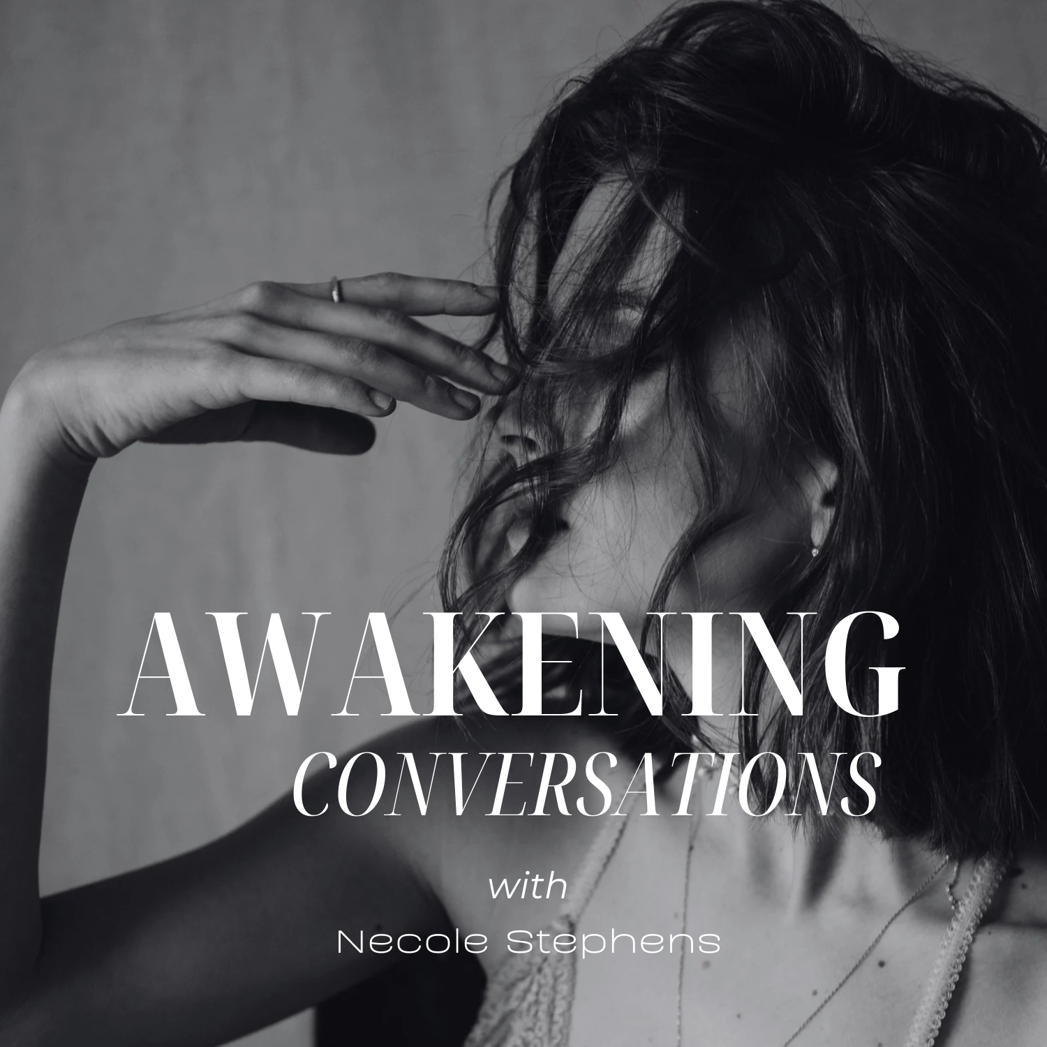 Awakening Conversations with Necole Stephens podcast artwork