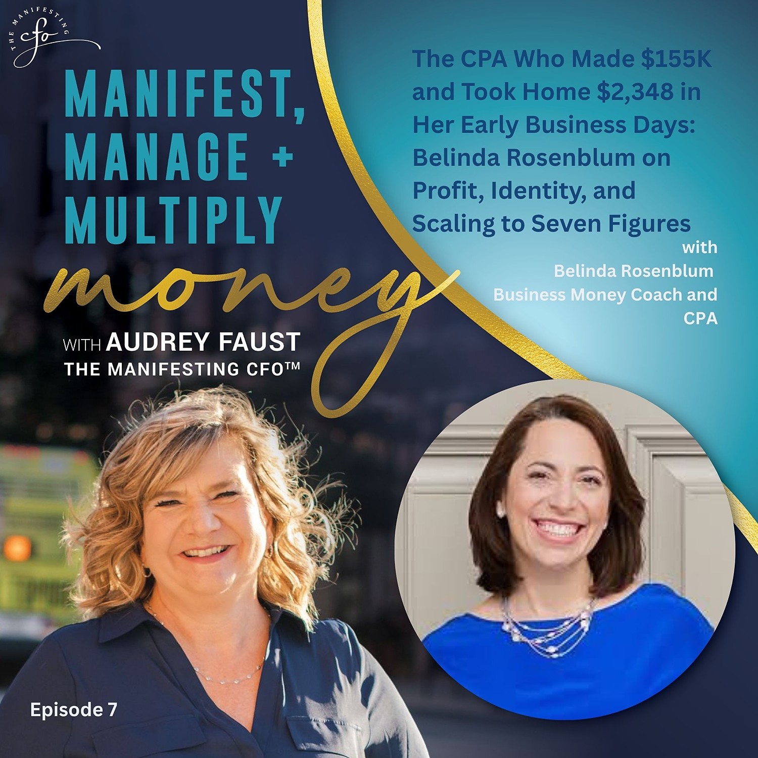 The CPA Who Made $155K and Took Home $2,348 in Her Early Business Days: Belinda Rosenblum on Profit, Identity, and Scaling to Seven Figures episode artwork