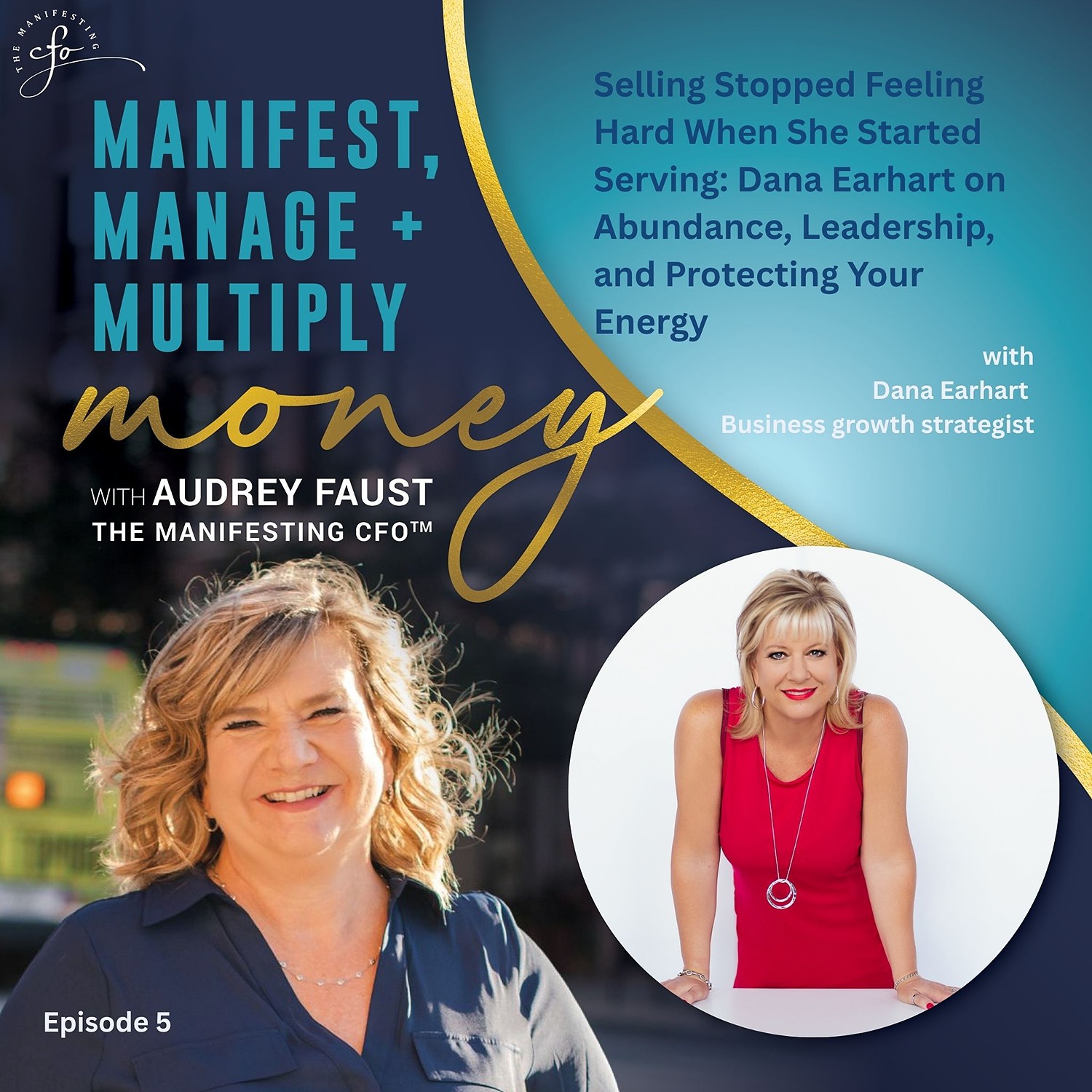 Selling Stopped Feeling Hard When She Started Serving: Dana Earhart on Abundance, Leadership, and Protecting Your Energy episode artwork