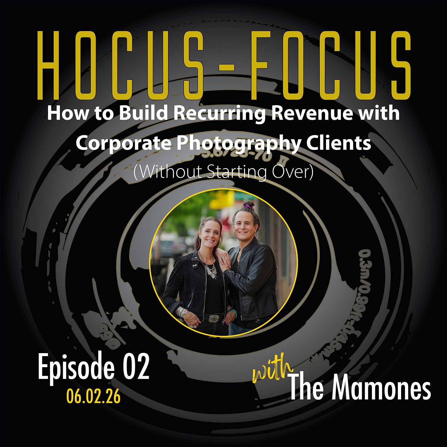 How to Build Recurring Revenue with Corporate Photography Clients episode artwork