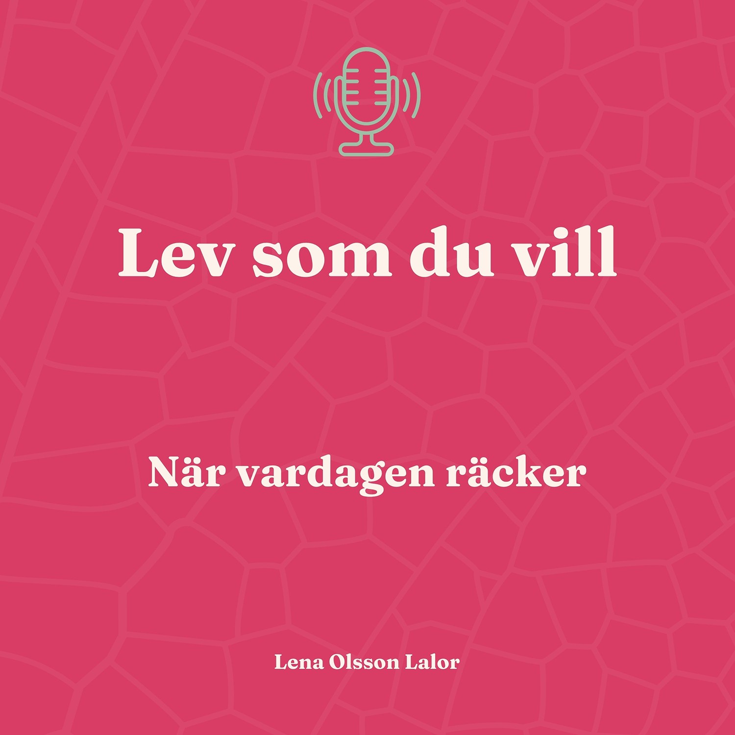 110. När vardagen räcker 110. När vardagen räcker