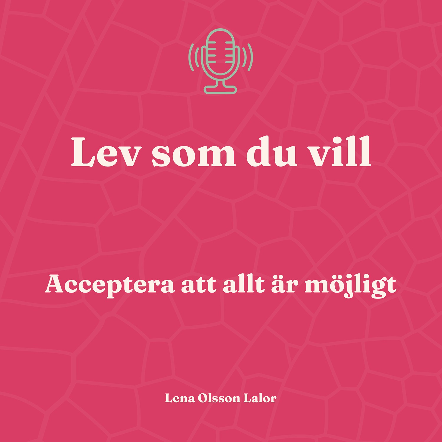 96. Acceptera att allt är möjligt 96. Acceptera att allt är möjligt