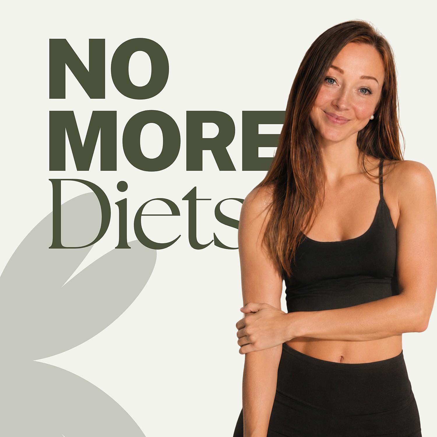 NO MORE Diets