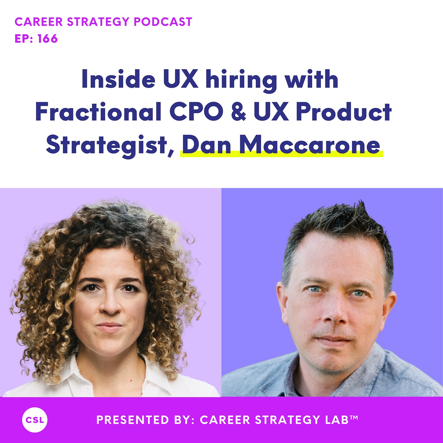 166 - UX Hiring Insights Dan Maccarone on Thinking Over Tools & UX Career Reinvention episode artwork