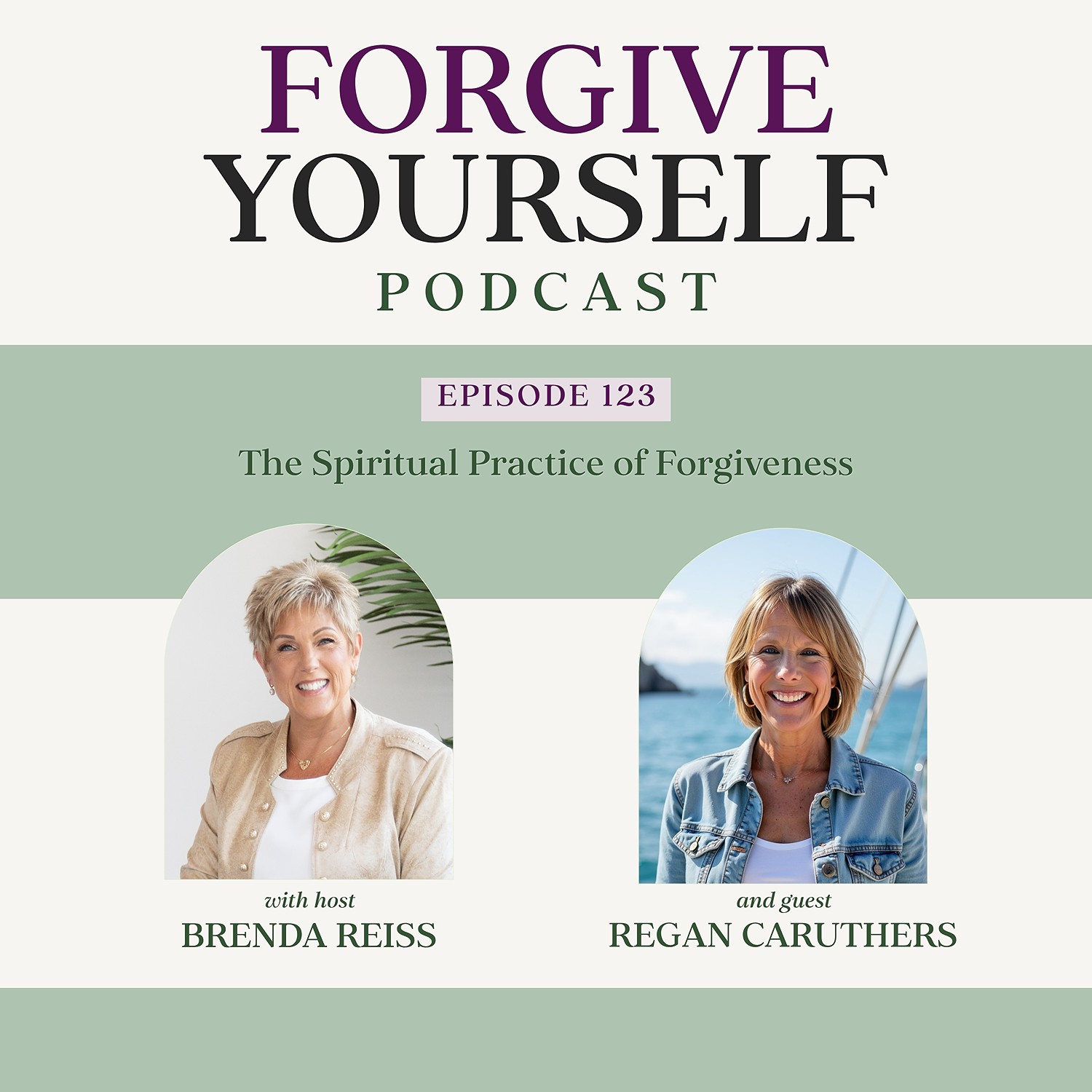123: The Spiritual Practice of Forgiveness episode artwork