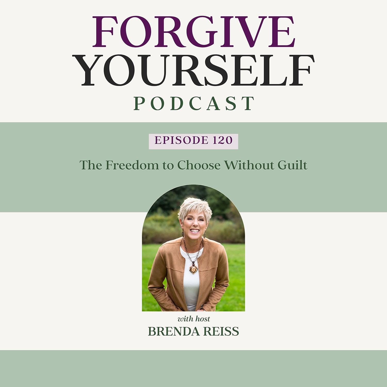 120: The Freedom to Stop Leaving Yourself Behind episode artwork