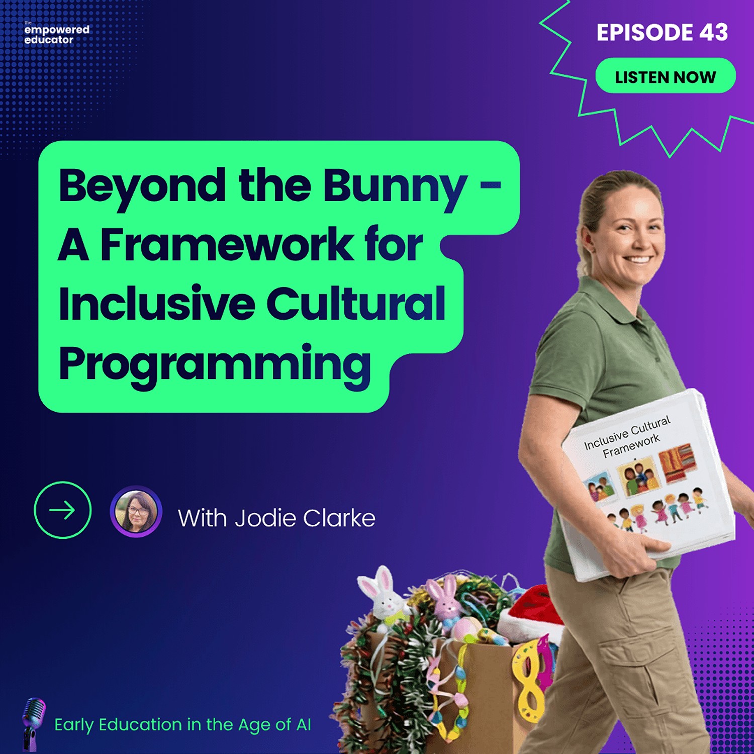 EP 43 |  Beyond the Bunny - A Framework for Inclusive Cultural Programming episode artwork