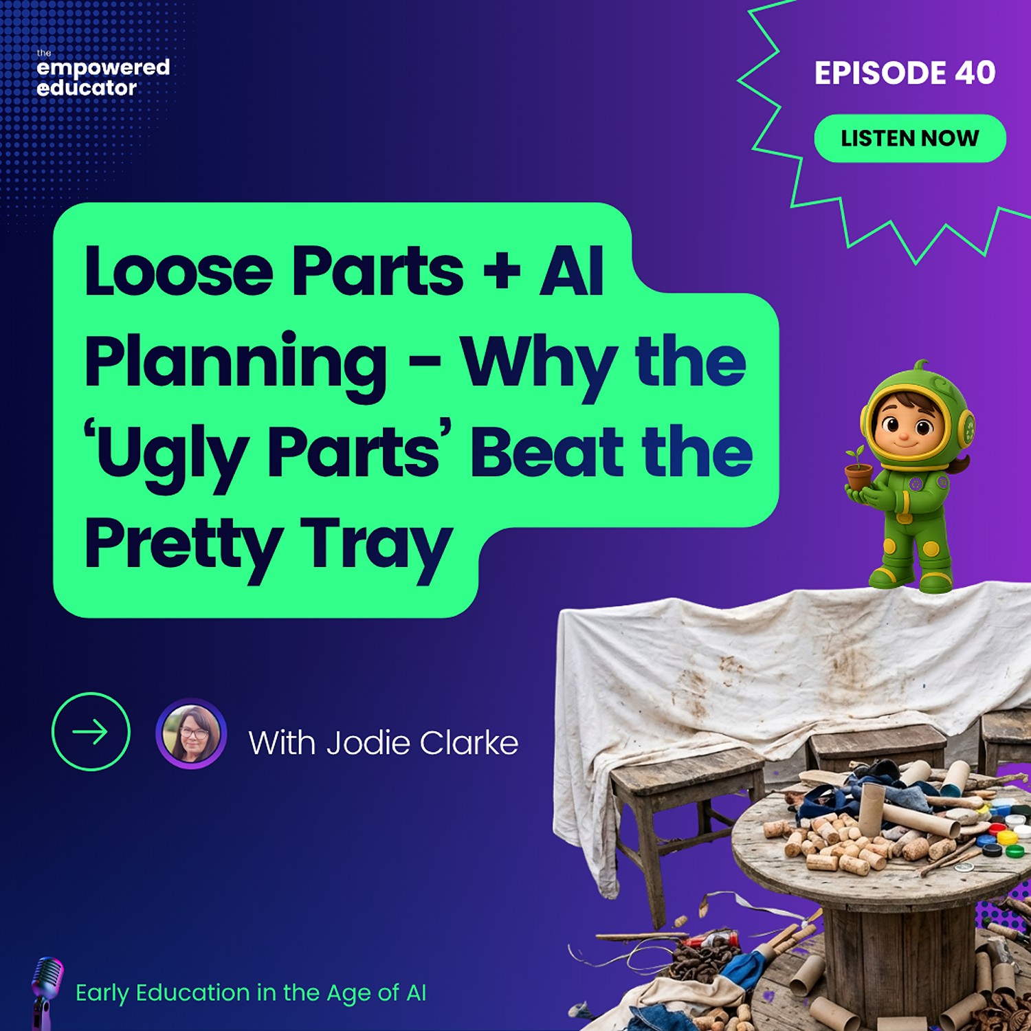 EP 40| Loose Parts Provocation Ideas and Planning With AI episode artwork