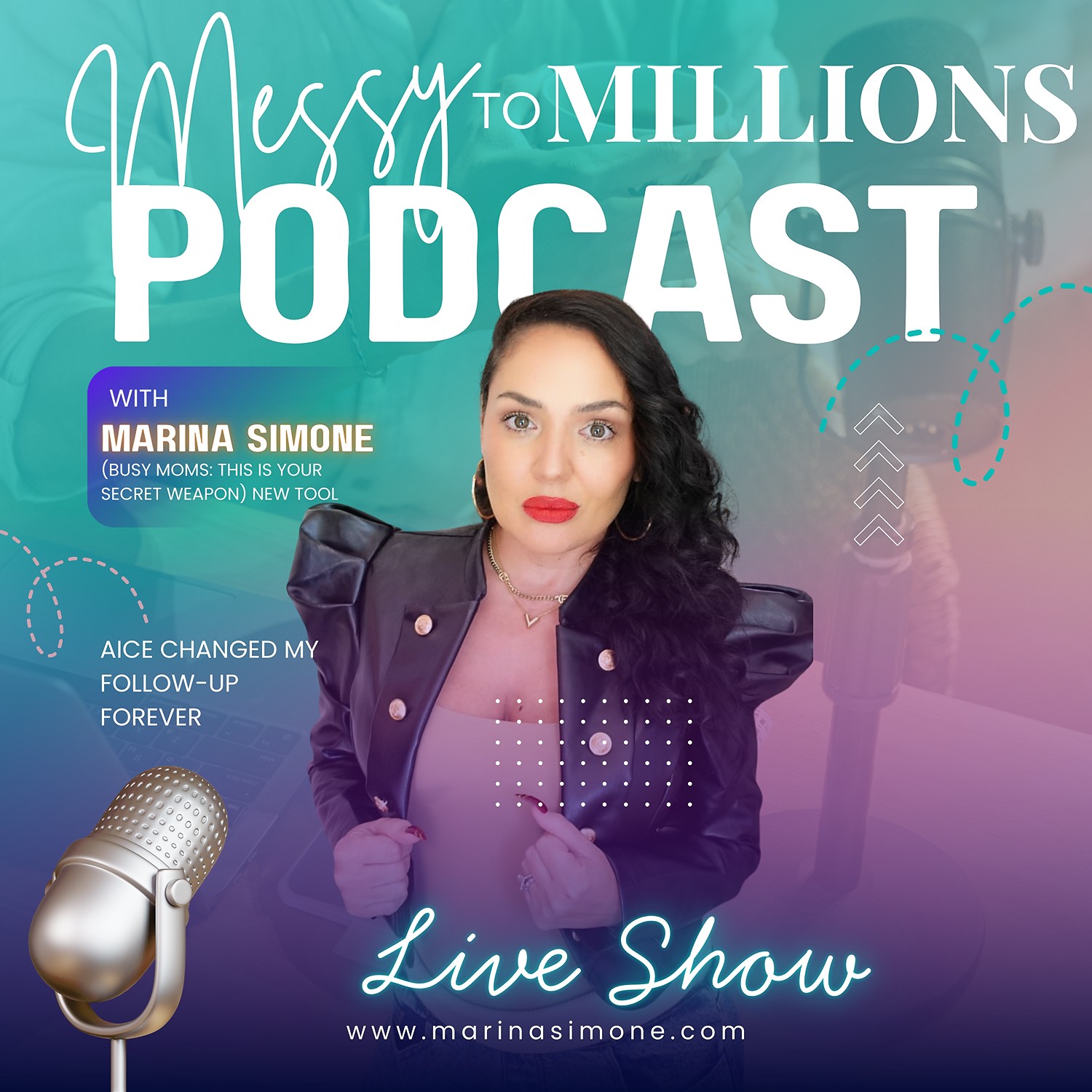 Messy To Millions With Marina Simone