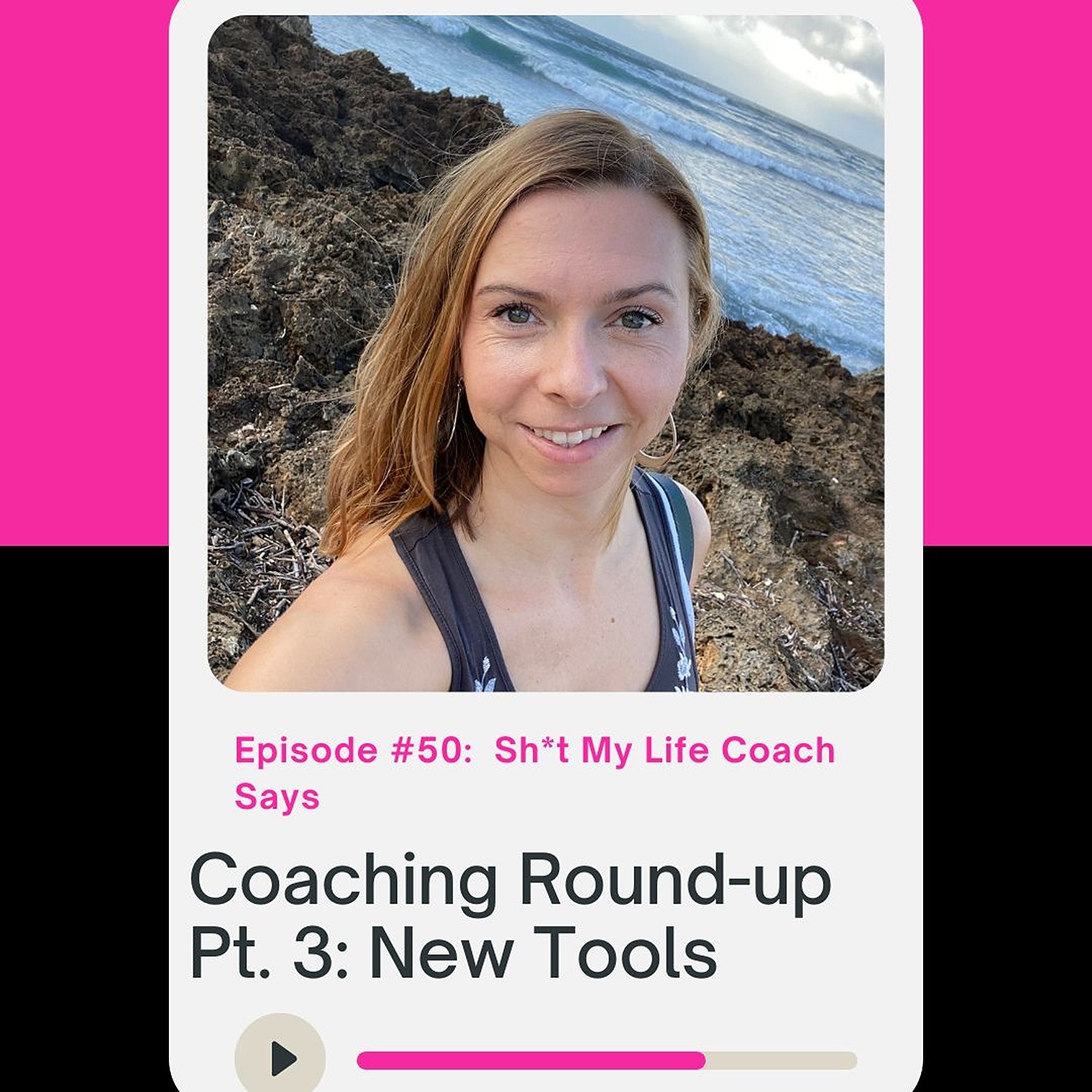 Coaching Round up Pt. 3  - New Tools episode artwork