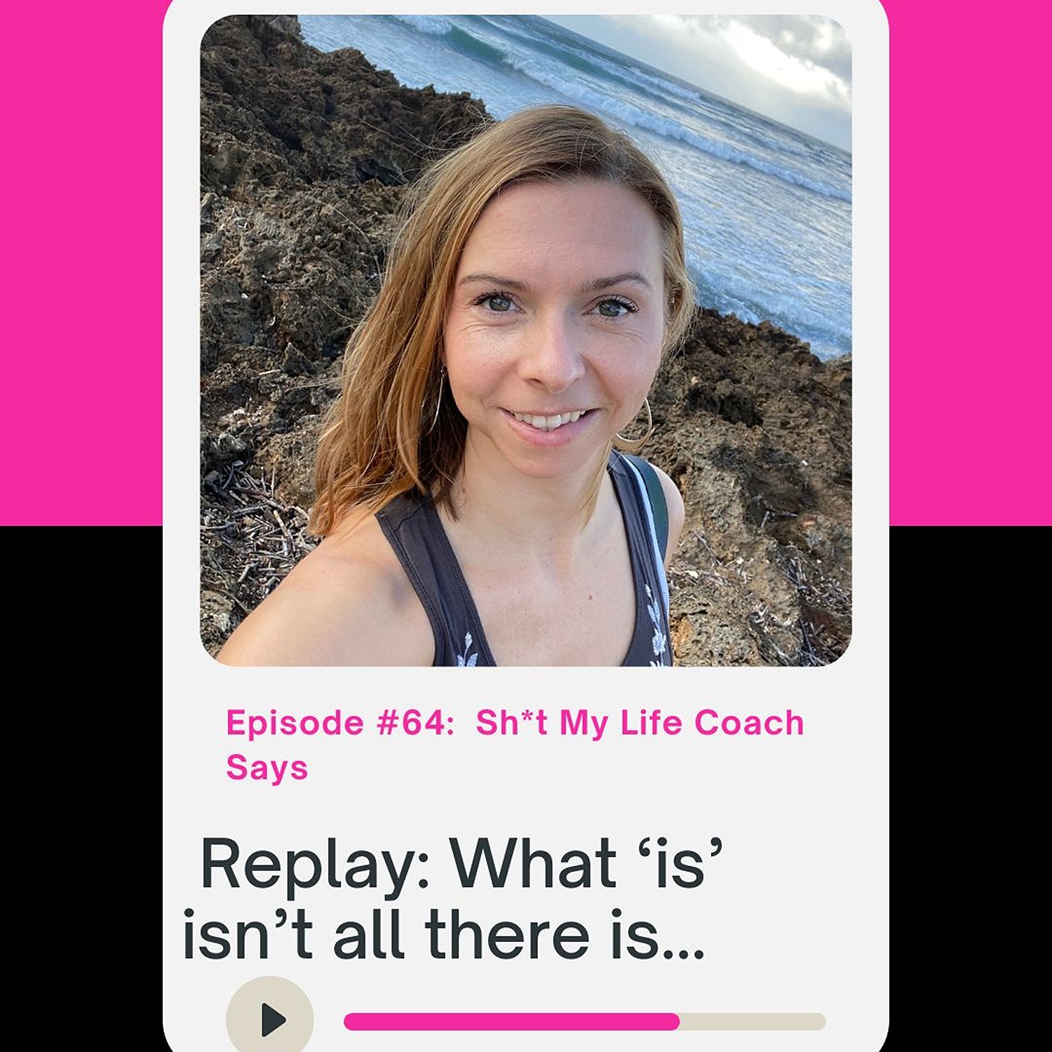 Replay: Coaching Moment-What "is", isn't all there is  episode artwork