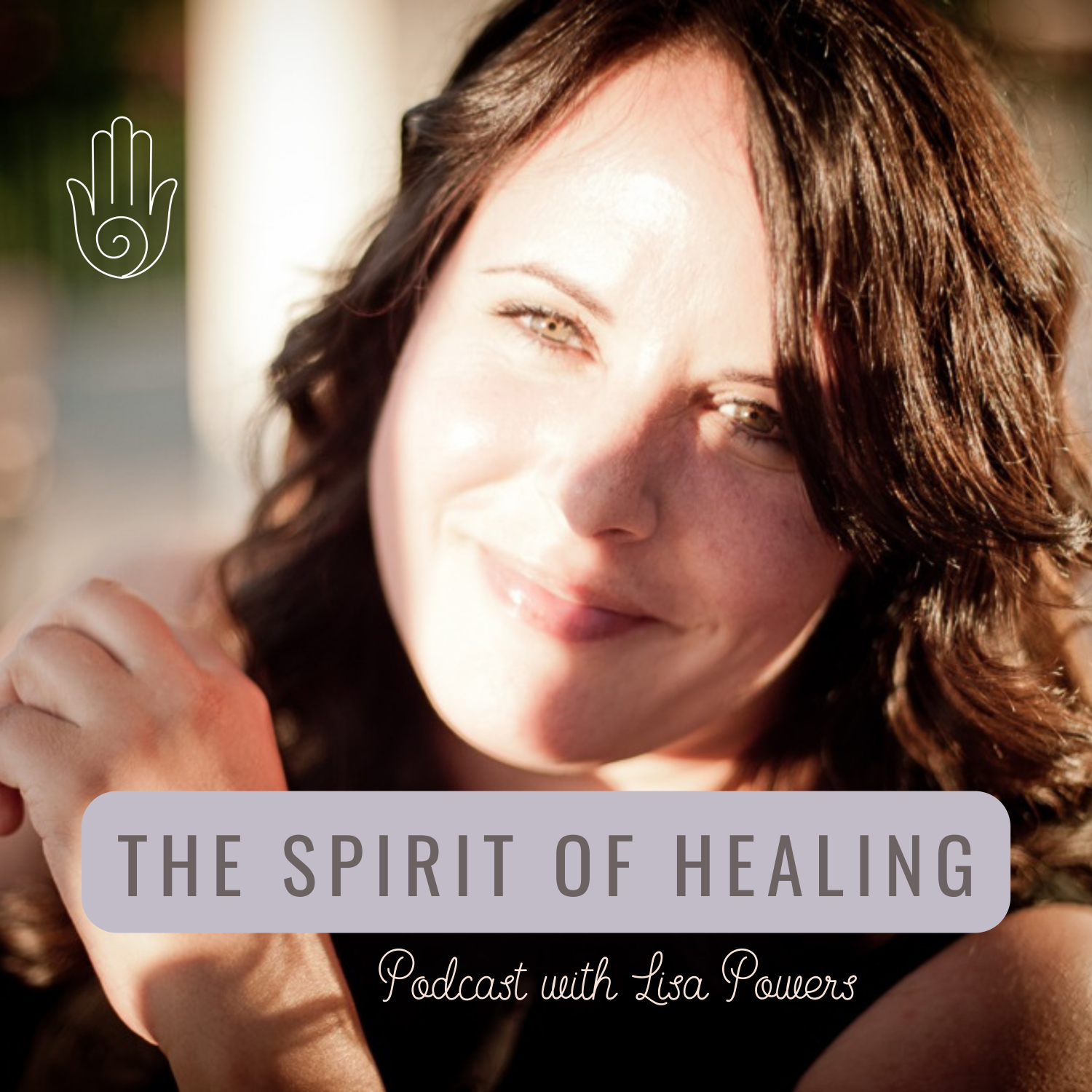 The Spirit of Healing podcast artwork