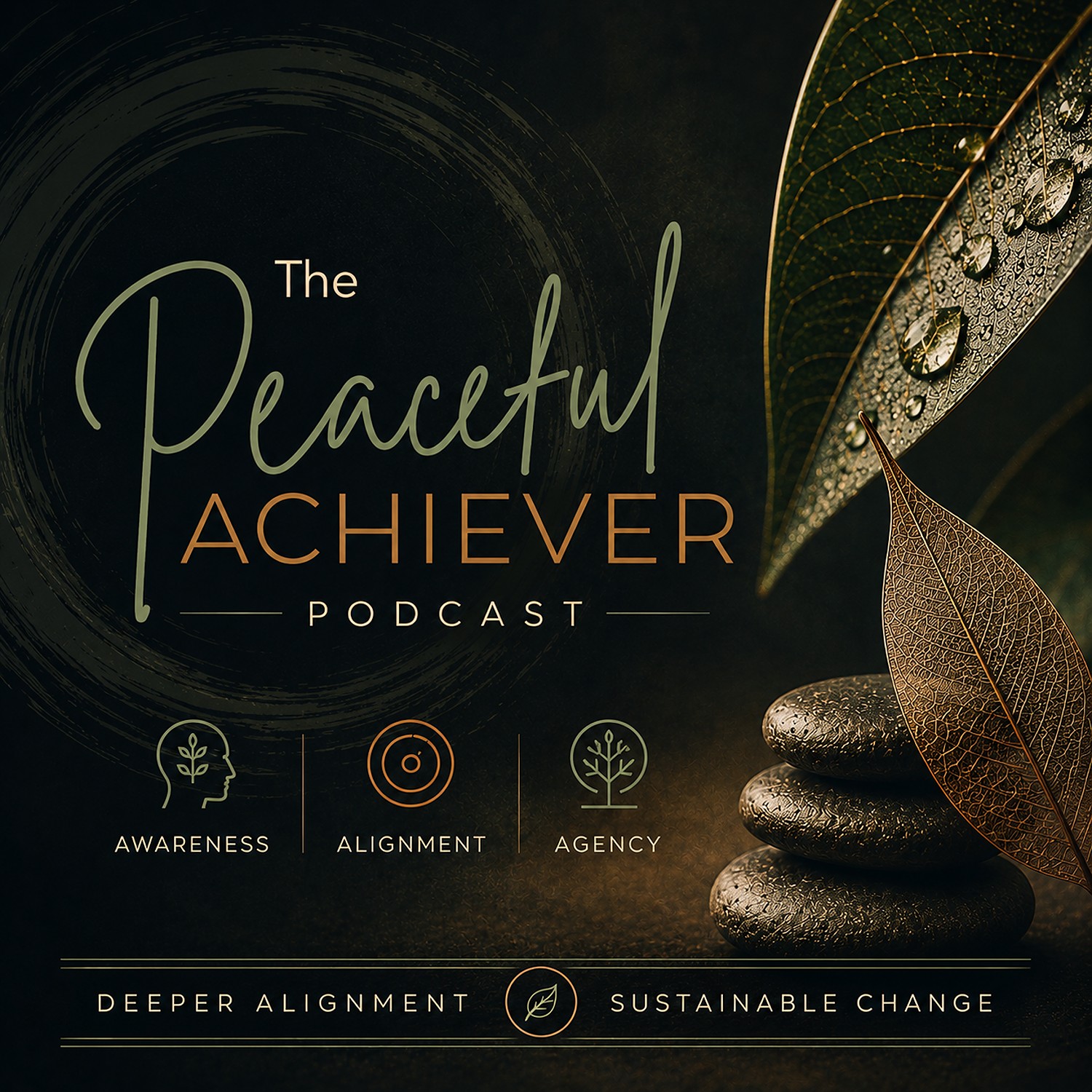 The Peaceful Achiever Podcast