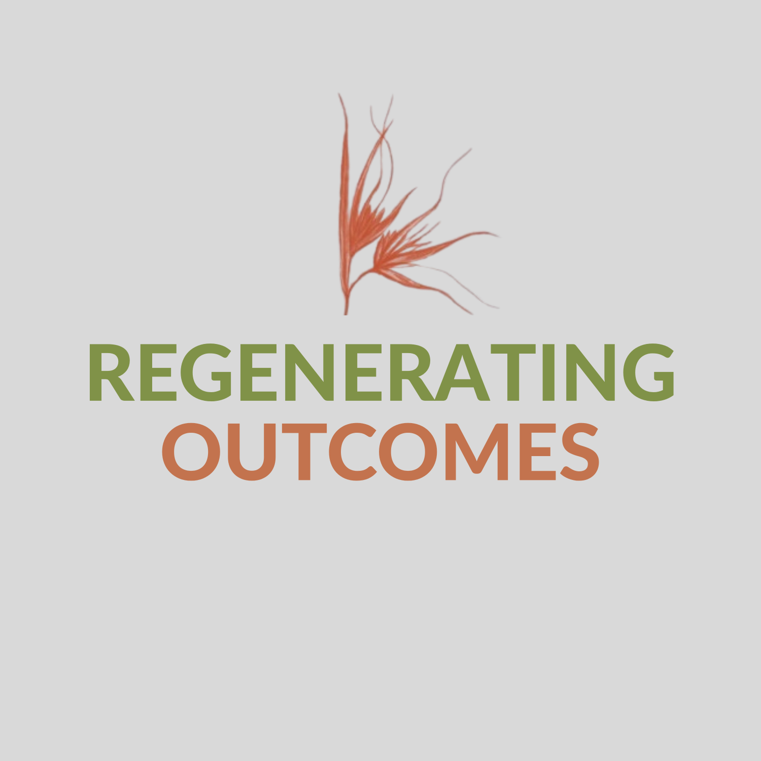 Regenerating Outcomes